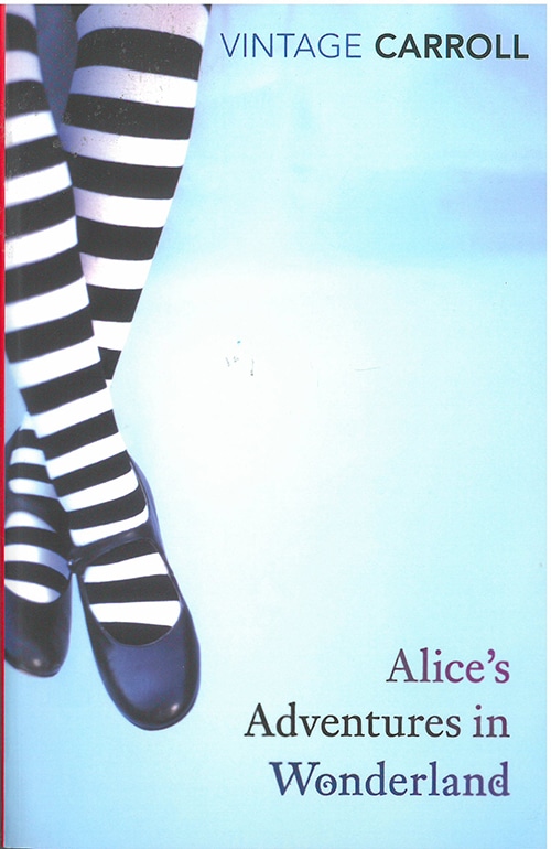 Alice's Adventures in Wonderland and Through the Looking Glass