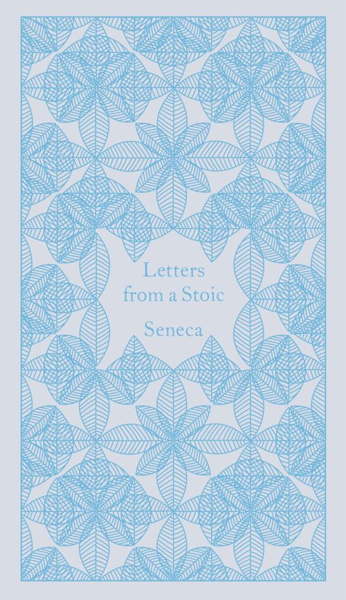 Letters from a Stoic: Epistulae Morales Ad Lucilium