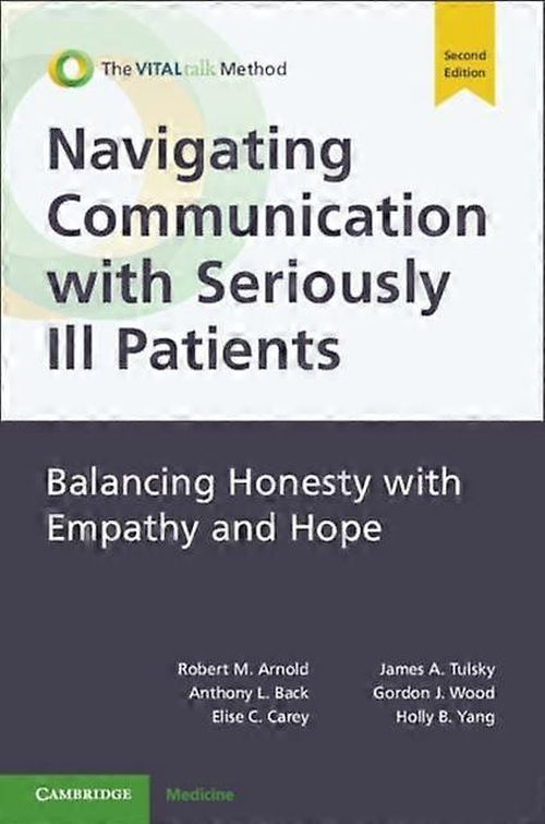 Navigating Communication with Seriously Ill Patients: Balancing Honesty with Empathy and Hope