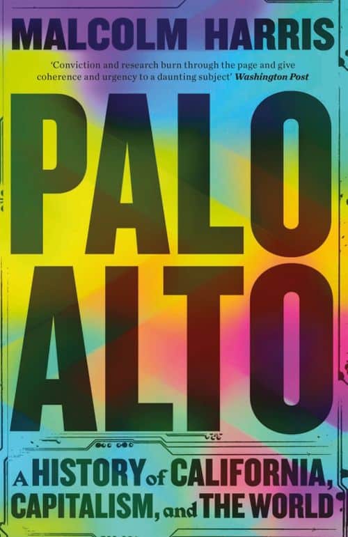 Palo Alto: A History of California