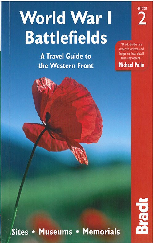 World War I Battlefields: A Travel Guide to the Western Front: Sites