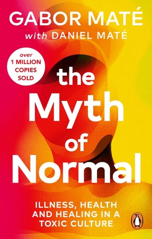 The Myth of Normal: Illness