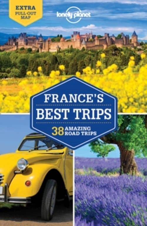 France's Best Trips: 38 amazing road trips
