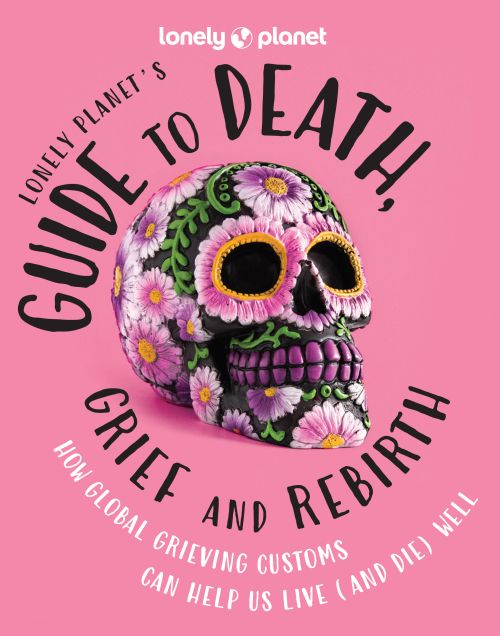 Lonely Planet's Guide to Death