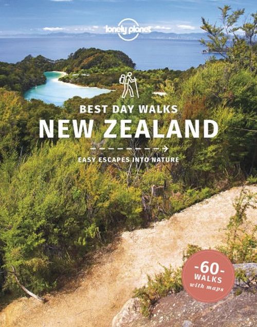 Best Day Walks New Zealand: Easy escapes into nature