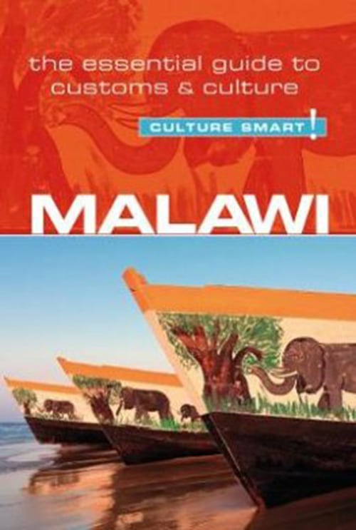 Culture Smart Malawi: The essential guide to customs & culture