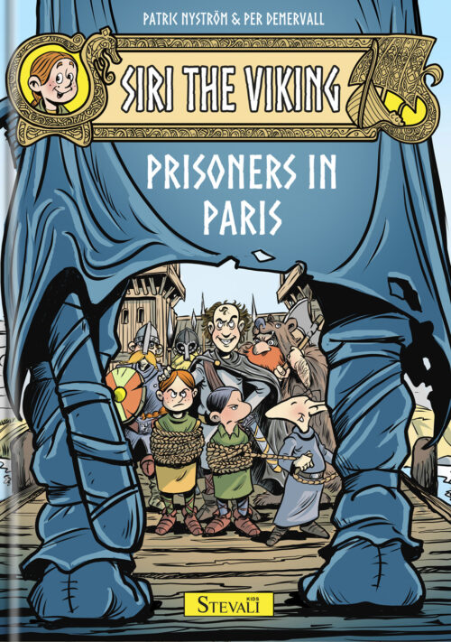 Siri The Viking – Prisoners in Paris