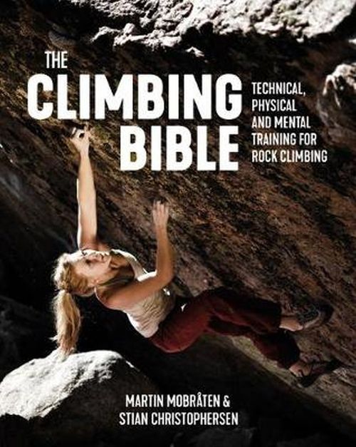 The Climbing Bible: Technical