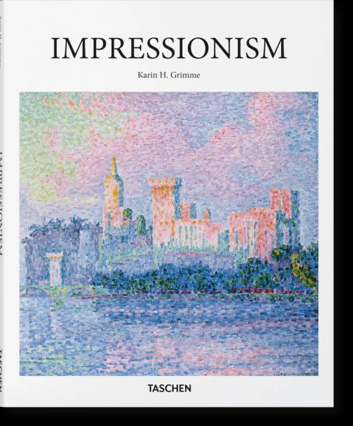 Impressionism - Taschen Basic Art Series