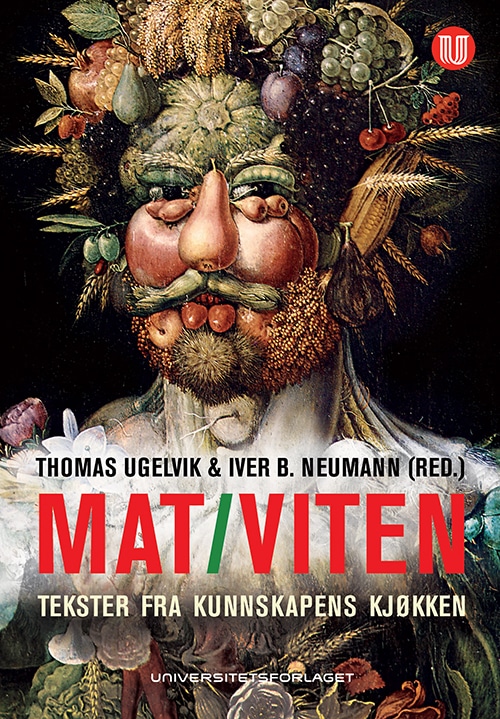 Mat - viten : tekster fra kunnskapens kjøkken