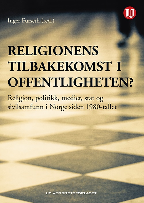 Religionens tilbakekomst i offentligheten : religion