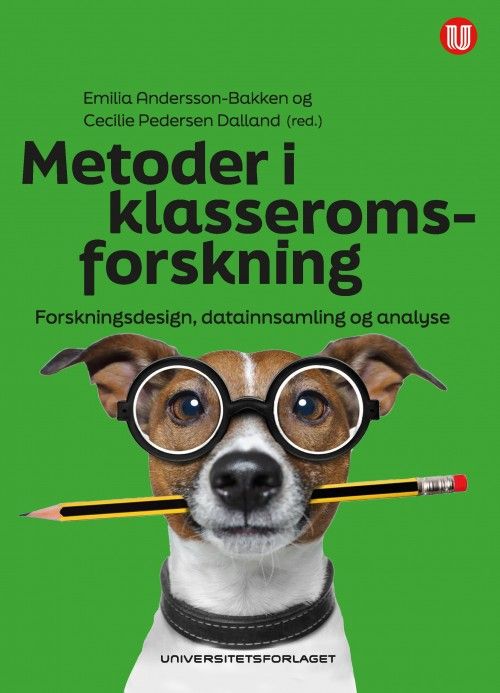 Metoder i klasseromsforskning : forskningsdesign