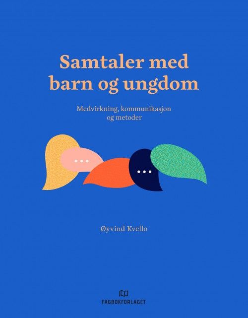 Samtaler med barn og ungdom : medvirkning