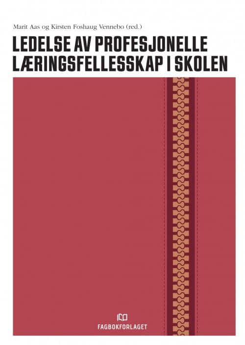 Ledelse av profesjonelle læringsfellesskap i skolen