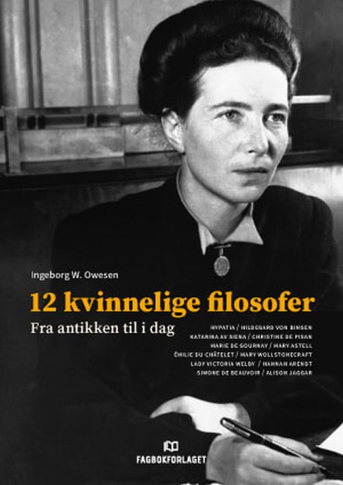 12 kvinnelige filosofer : fra antikken til i dag