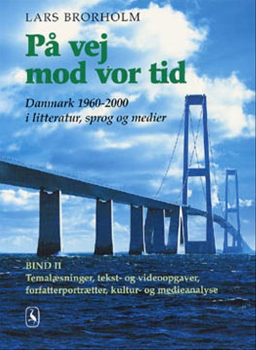 På vej mod vor tid 2