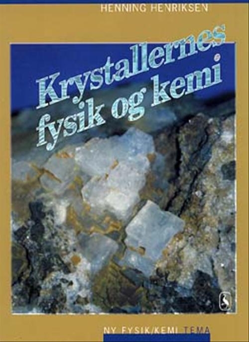 Krystallernes fysik og kemi