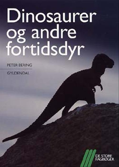 Dinosaurer og andre fortidsdyr