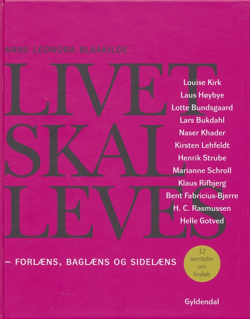 Livet skal leves - forlæns