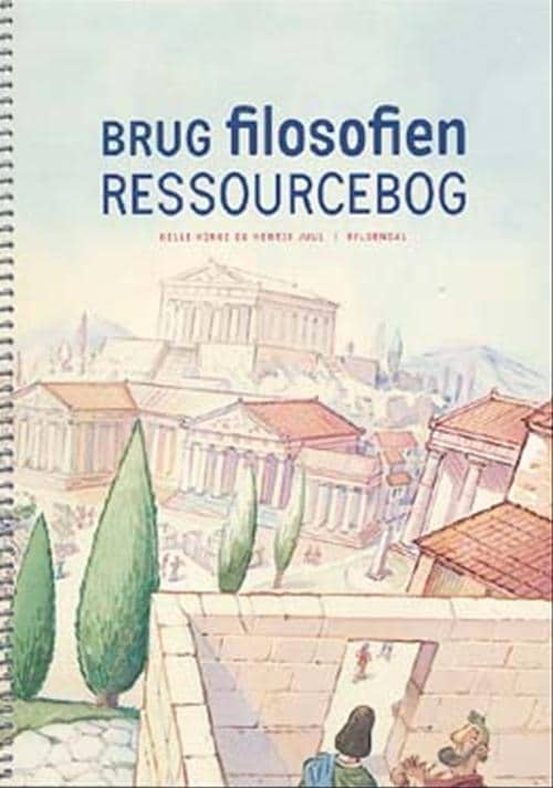 Brug filosofien -- ressourcebog