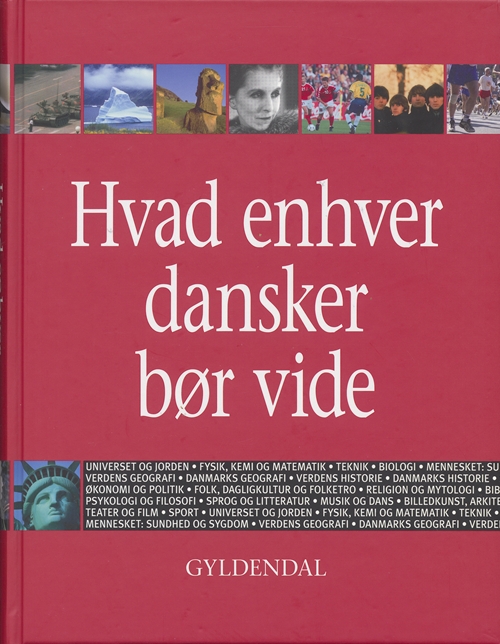 Hvad enhver dansker bør vide