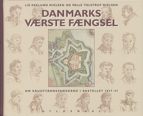 Danmarks værste fængsel