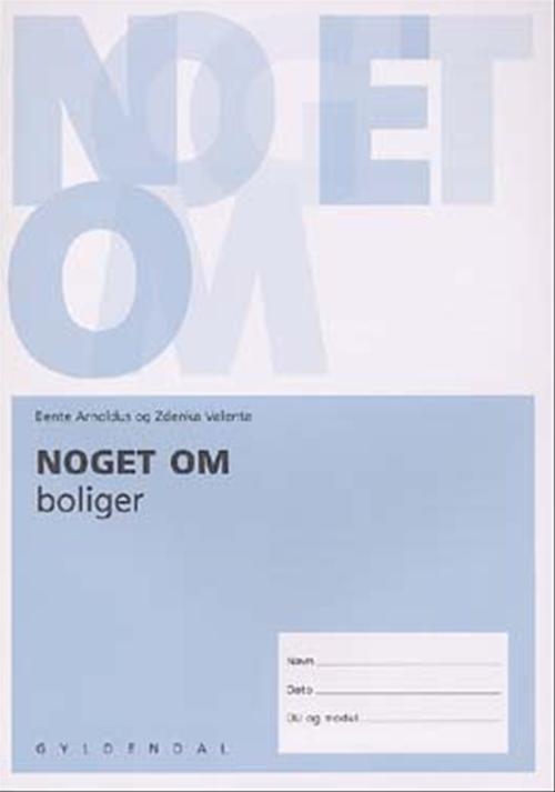 Noget om boliger