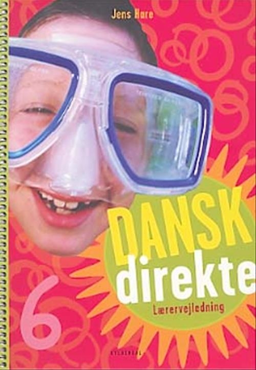 Dansk direkte 6 Lærervejledning