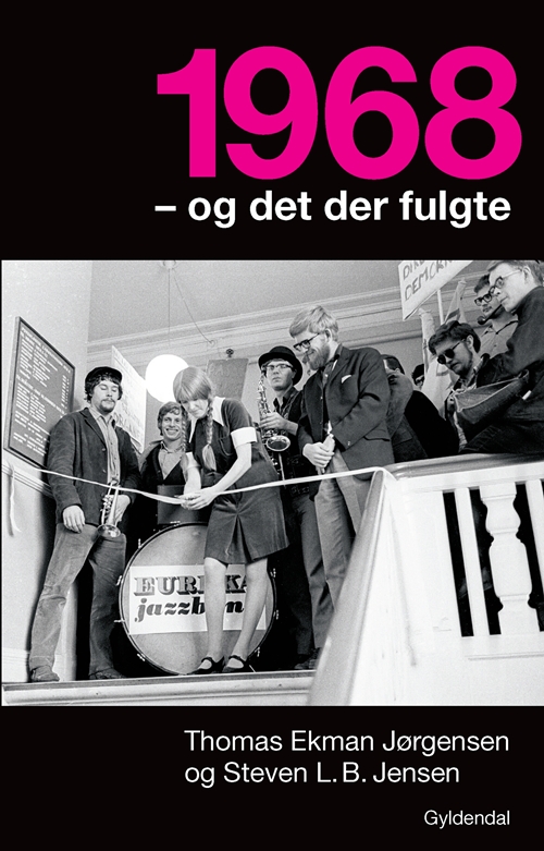 1968 - og det der fulgte