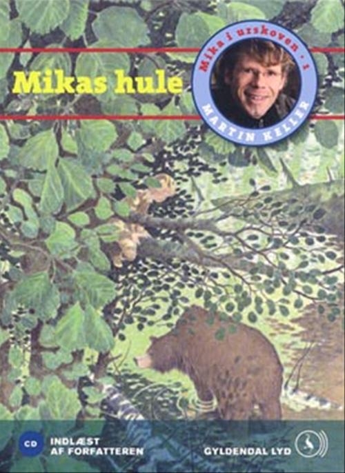 Mikas hule. Mika i urskoven 1