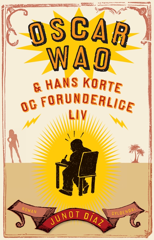 Oscar Wao & hans korte og forunderlige liv