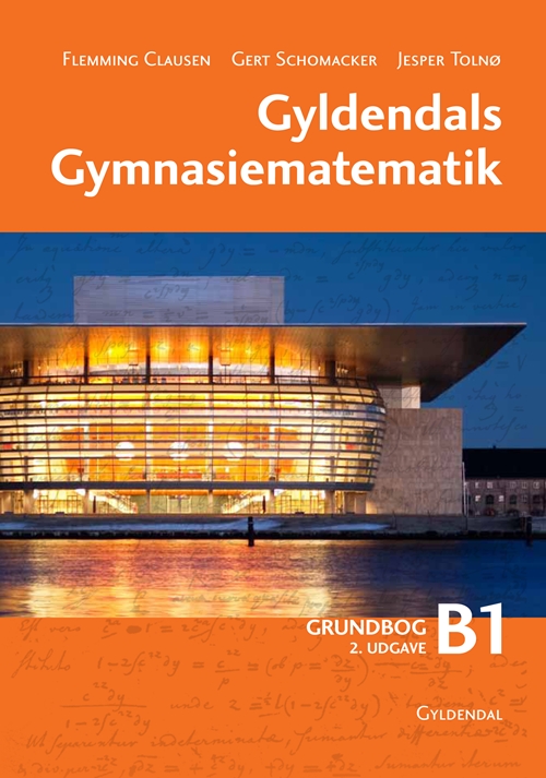 Gyldendals Gymnasiematematik B1