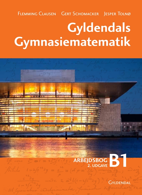 Gyldendals Gymnasiematematik B1