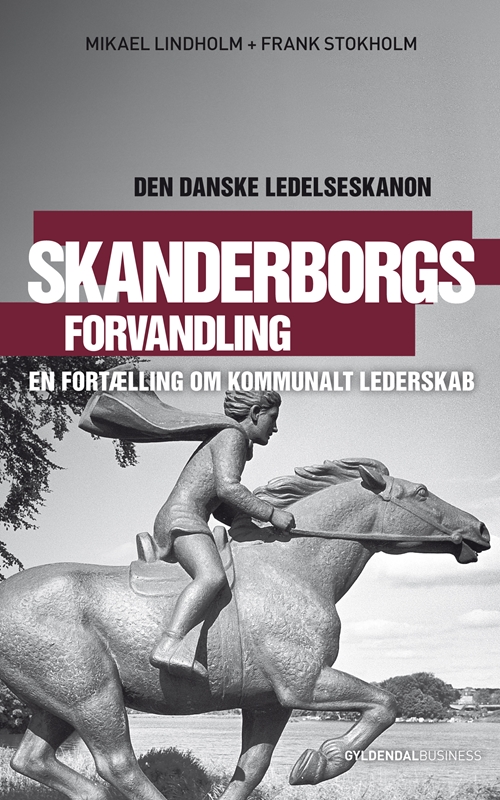 Skanderborgs forvandling - Den danske ledelseskanon