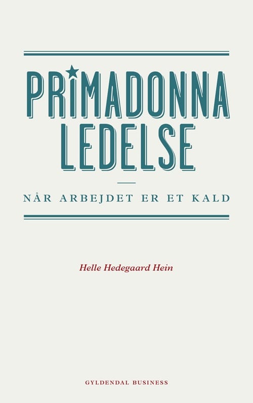 Primadonnaledelse