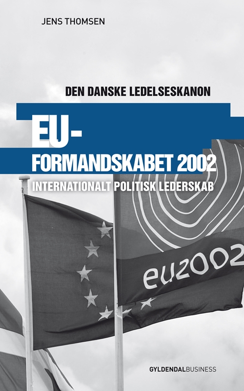 EU-formandskabet 2002 - Den danske ledelseskanon