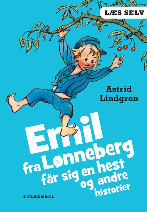 Læs selv Emil fra Lønneberg får sig en hest og andre historier