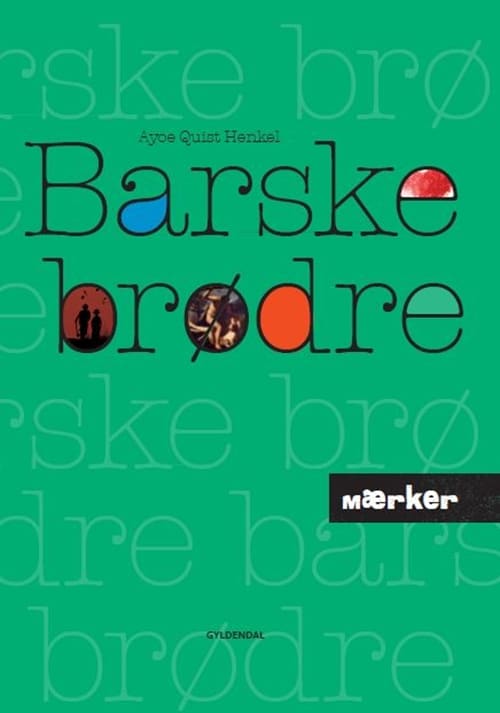 MÆRKER - Barske brødre