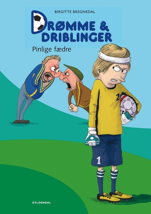 Drømme og driblinger. Pinlige fædre