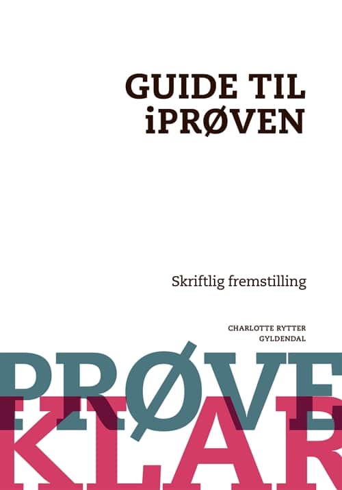 Prøveklar. Guide til iPrøven. Skriftlig fremstilling