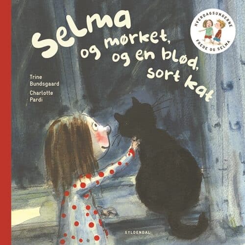 Frede og Selma 3 Selma og mørket og en blød