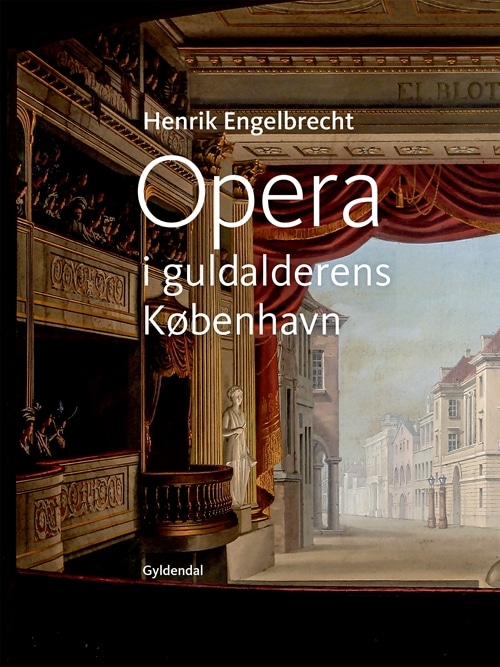 Opera i guldalderens København