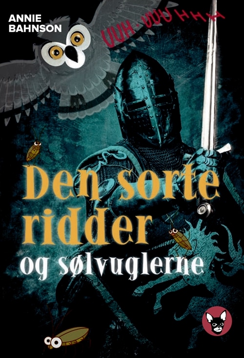 Den sorte ridder og sølv-uglerne