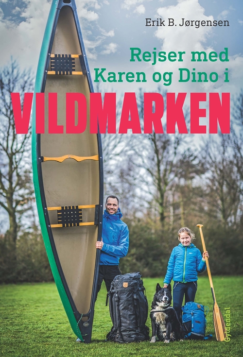 Rejser med Karen og Dino i Vildmarken