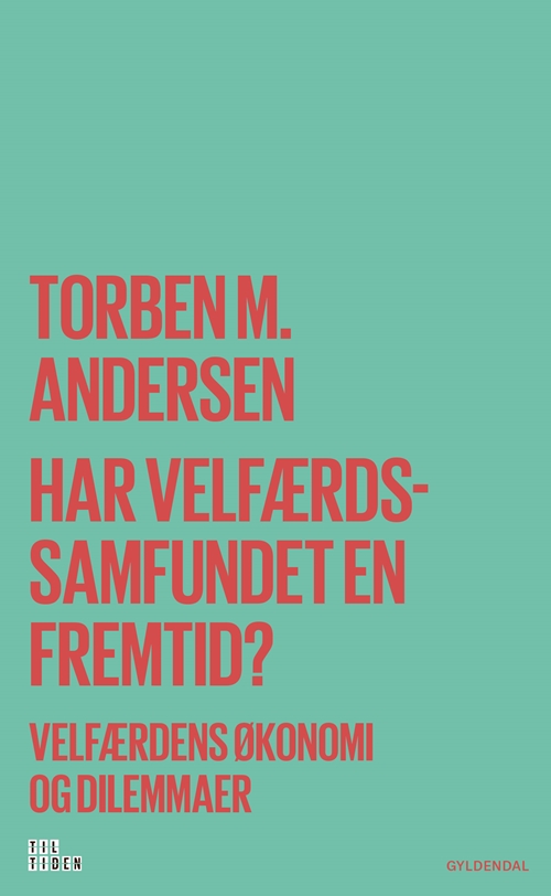 Har velfærdssamfundet en fremtid?