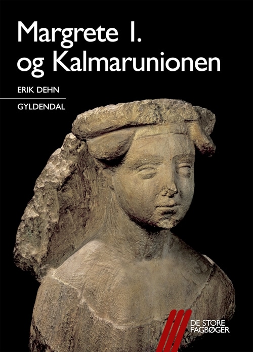 Margrete 1. og Kalmarunionen