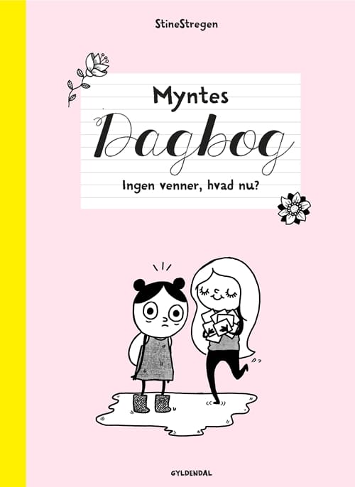 Myntes dagbog 1 - Ingen venner