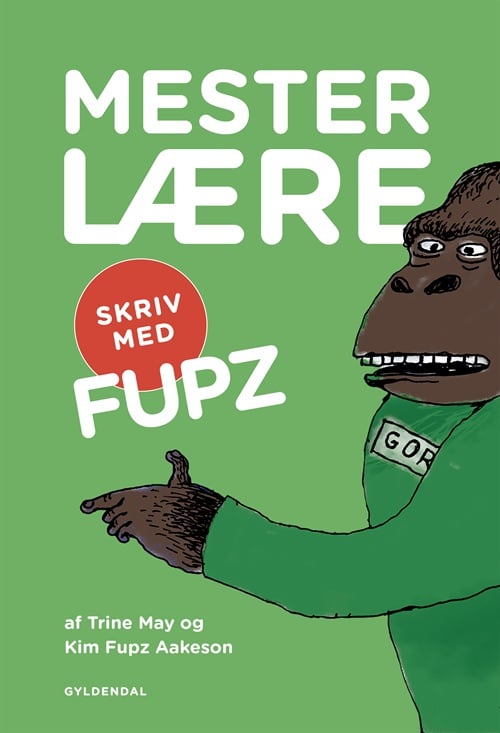 MESTERLÆRE. Skriv med Fupz