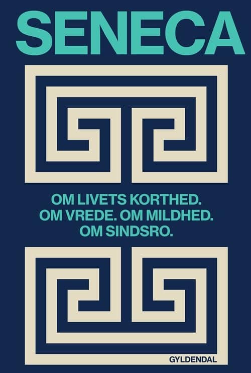 Om livets korthed. Om vrede. Om mildhed. Om sindsro