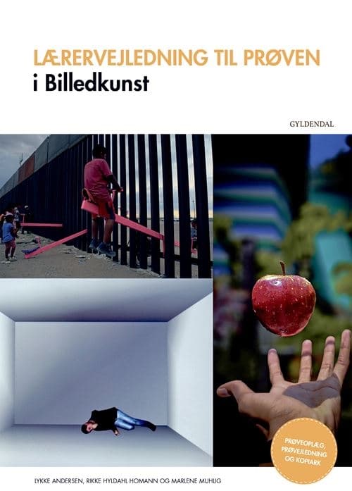 Lærervejledning til prøven i Billedkunst